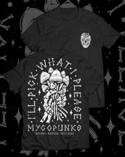 Taking Liberties, I'll pick what I please T-Shirt (Black)